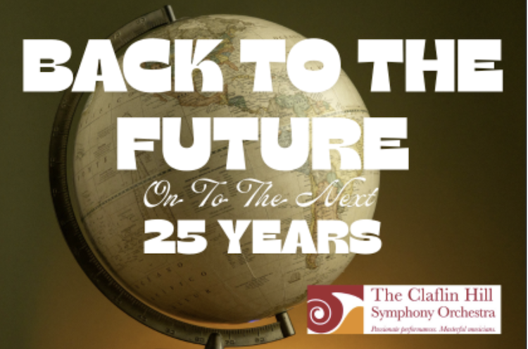 Claflin Hill Symphony Orchestra - On to the Next 25 Years!